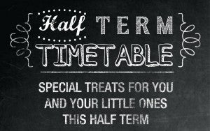 Half Term Timetable - Chelsea